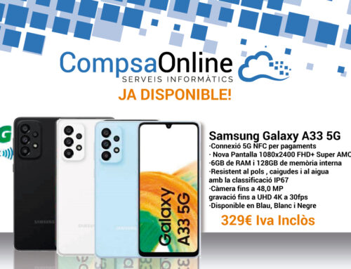 Nou Samsung Galaxy A33 5G  ja disponible a CompsaOnline!