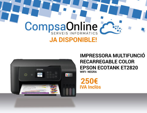 Ja disponible l’impressora MULTIFUNCIÓ RECARREGABLE COLOR EPSON ECOTANK ET2820