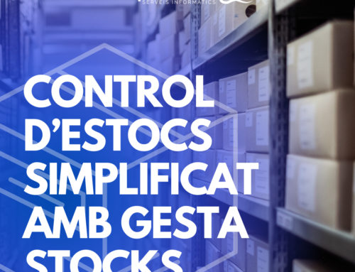 CONTROL D’ESTOCS SIMPLIFICAT AMB GESTA STOCKS
